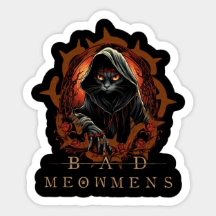 Bad Meowmens Sticker